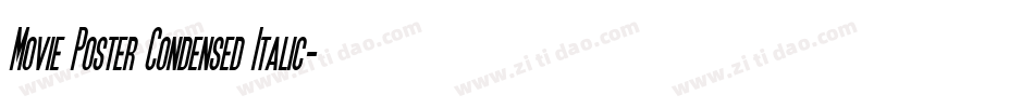 Movie Poster Condensed Italic字体转换